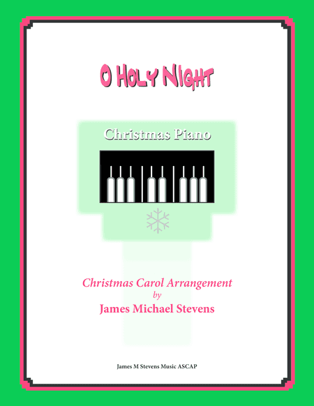 O Holy Night (Christmas Piano) (arr. James Michael Stevens)