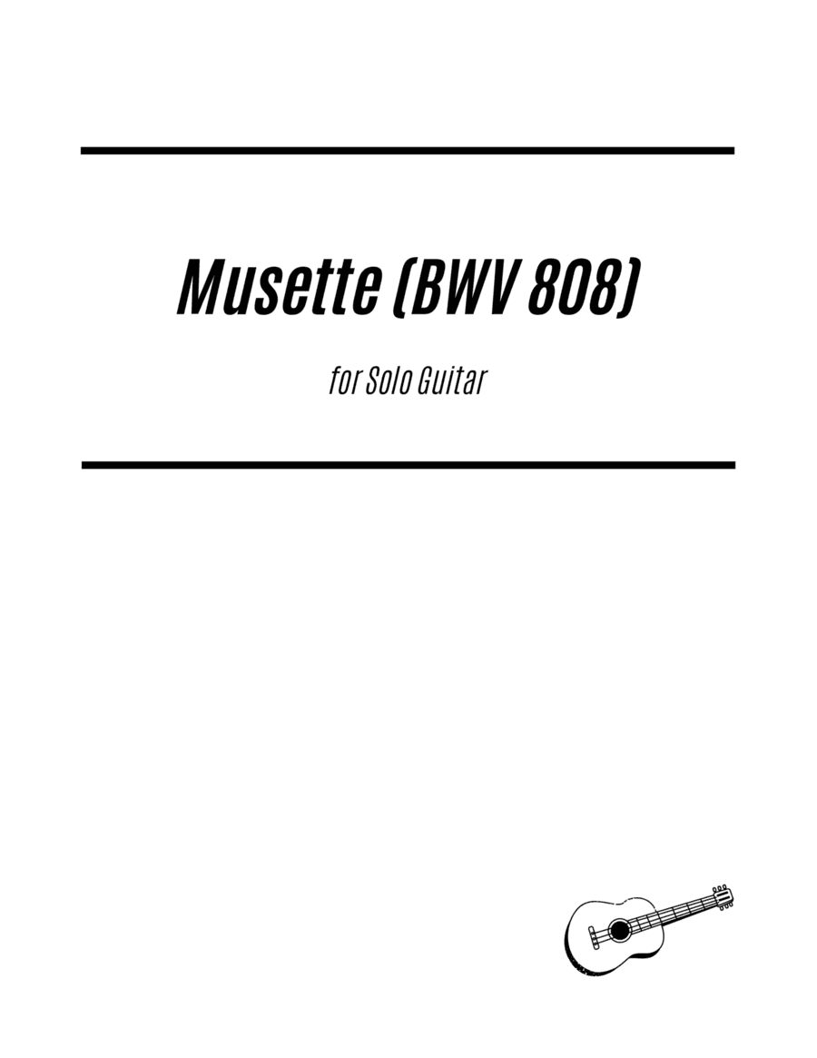 Musette from BWV808 (for Solo Guitar) (arr. Kenneth Pasciak)