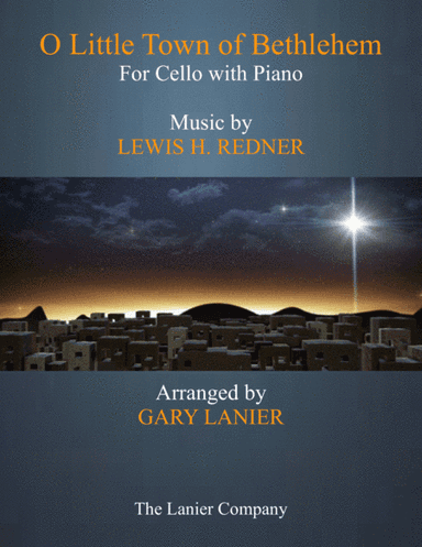 O LITTLE TOWN OF BETHLEHEM (Cello with Piano & Score/Part) (arr. Gary Lanier)