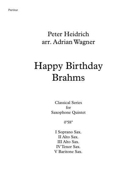 "Happy Birthday Brahms" Saxophone Quintet arr. Adrian Wagner (arr. Adrian Wagner)