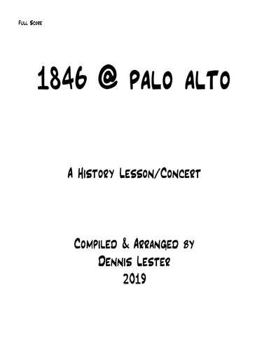 1846 @ Palo Alto (arr. Dennis Lester)