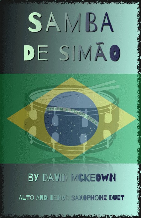 Samba de Simão, for Alto and Tenor Saxophone Duet