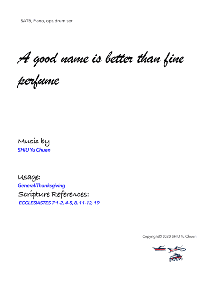 A good name is better than fine perfume