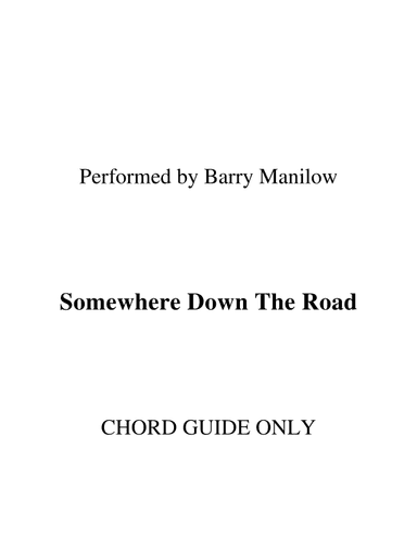 Somewhere Down The Road (arr. RWM)