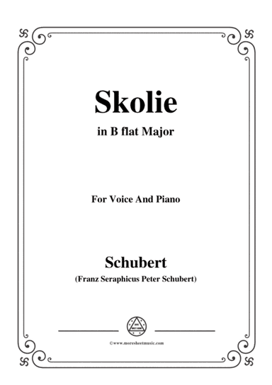 Schubert-Skolie(Skolion;Drinking Song),D.507,in B flat Major,for Voice&Piano (arr. MSM)