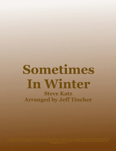 Sometimes In Winter (arr. Jeff Tincher)