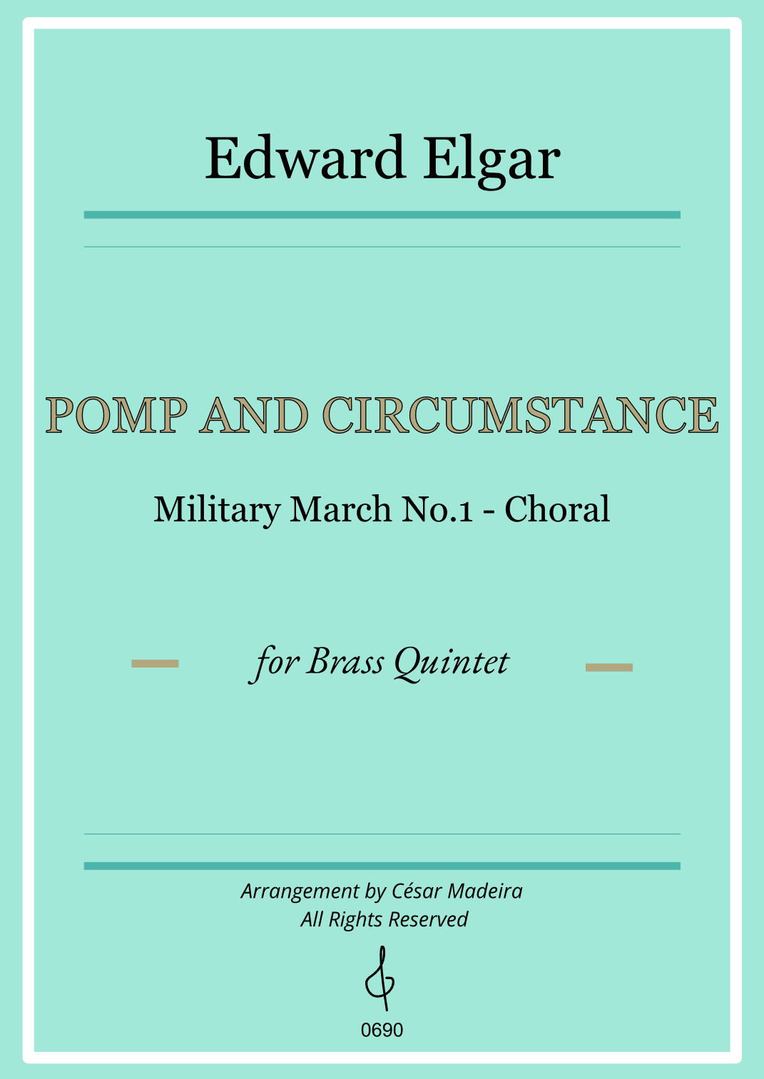 Pomp and Circumstance No.1 - Brass Quintet (Full Score) - Score Only (arr. César Madeira)