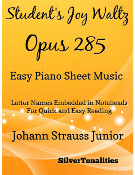 Student's Joy Waltz Opus 285 Easy Piano Sheet Music (arr. SilverTonalities)