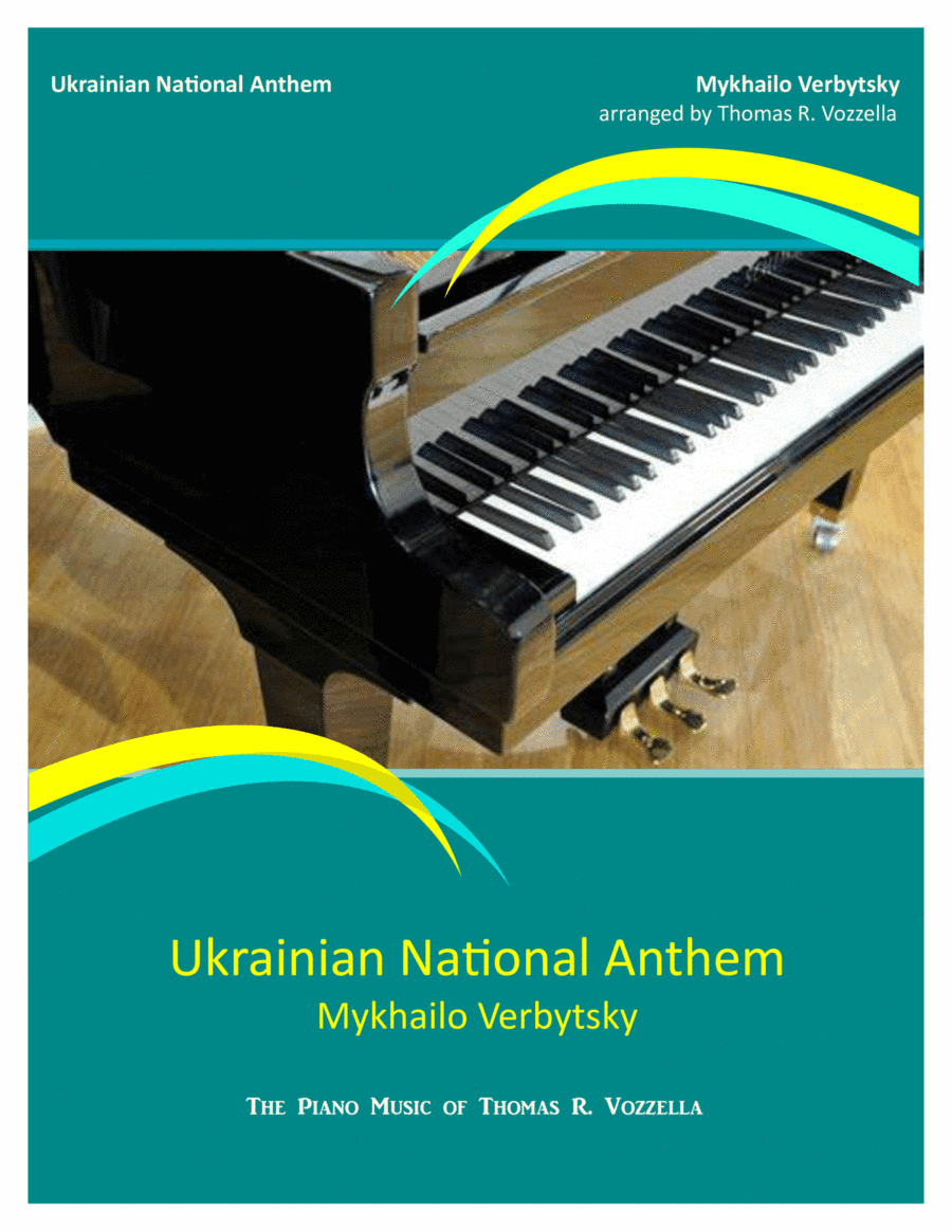 Ukrainian National Anthem (Piano Solo) (arr. Thomas R. Vozzella)