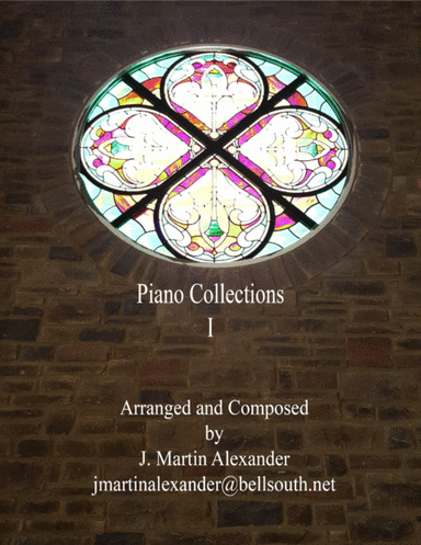 Piano Collections I (arr. J. Martin Alexander)