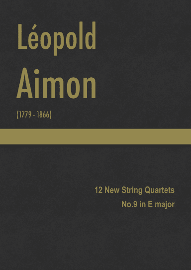 Aimon - 12 New String Quartets, No.9 in E major (arr. J.G. Cucó Barber)