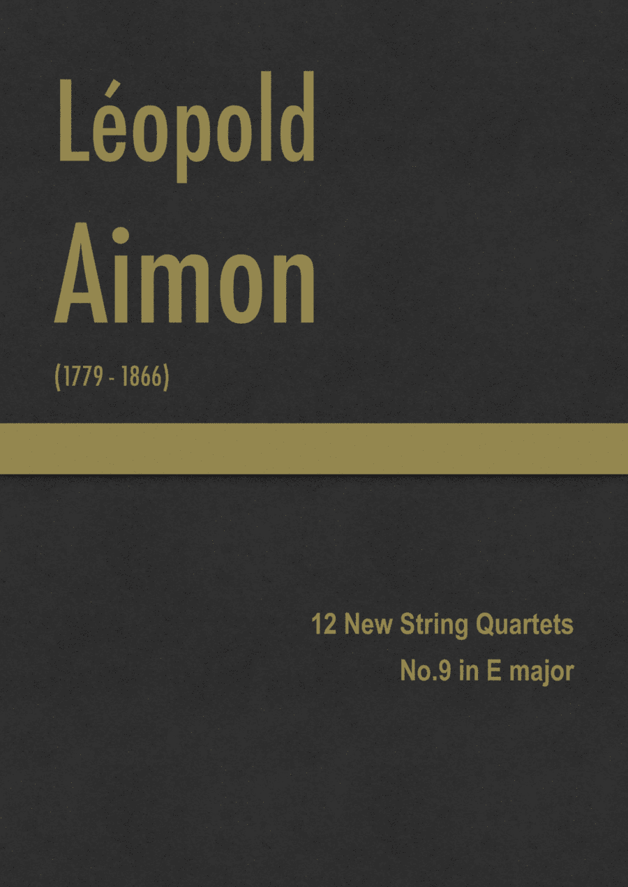Aimon - 12 New String Quartets, No.9 in E major (arr. J.G. Cucó Barber)