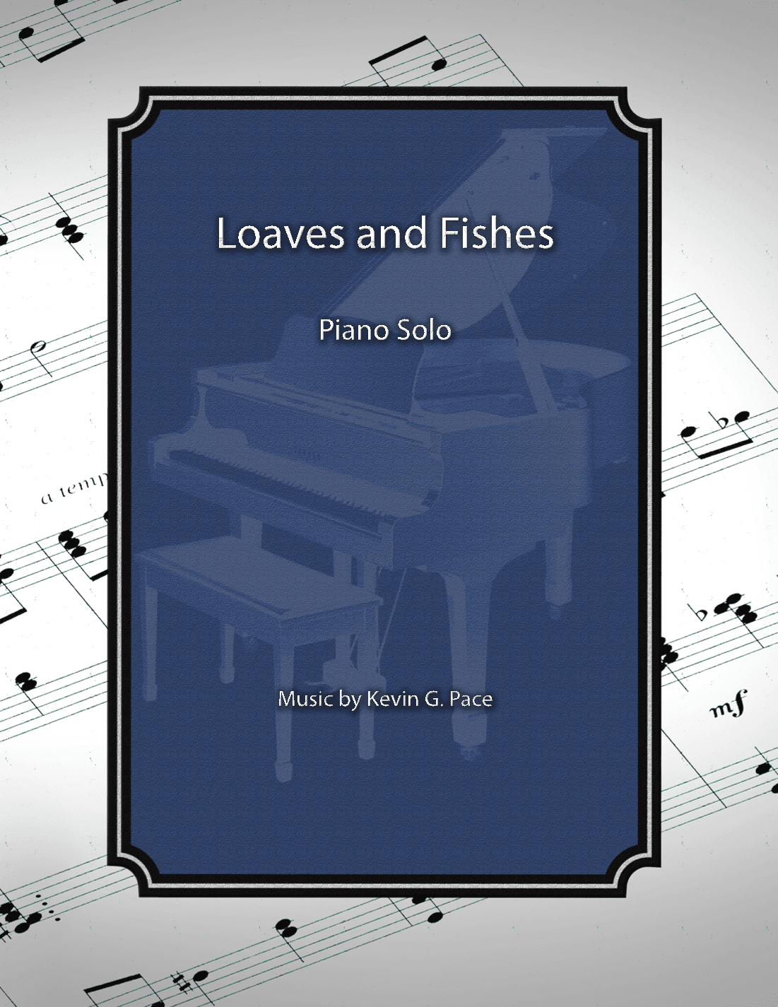 Loaves and Fishes, piano solo prelude