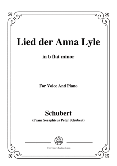 Schubert-Lied der Anna Lyle,Op.85 No.1,in b flat minor,for Voice&Piano (arr. MSM)