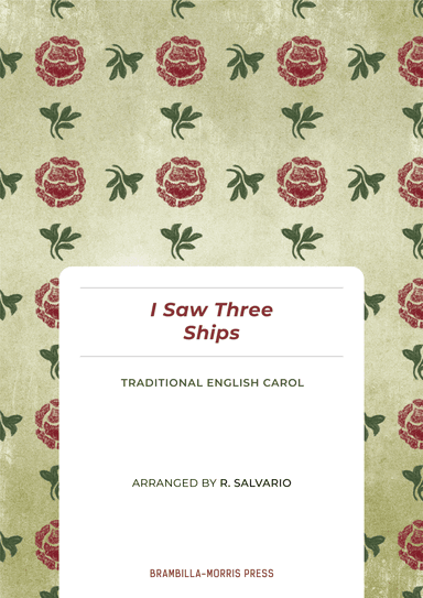 I Saw Three Ships (Key of B-Flat Major) (arr. R. Salvario)