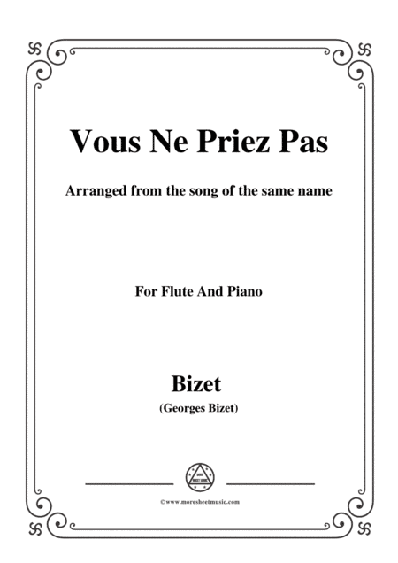 Bizet-Vous Ne Priez Pas,for Flute and Piano (arr. MSM)