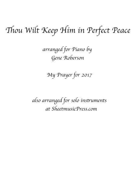 Thou Wilt Keep Him in Perfect Peace (arr. Gene Roberson)