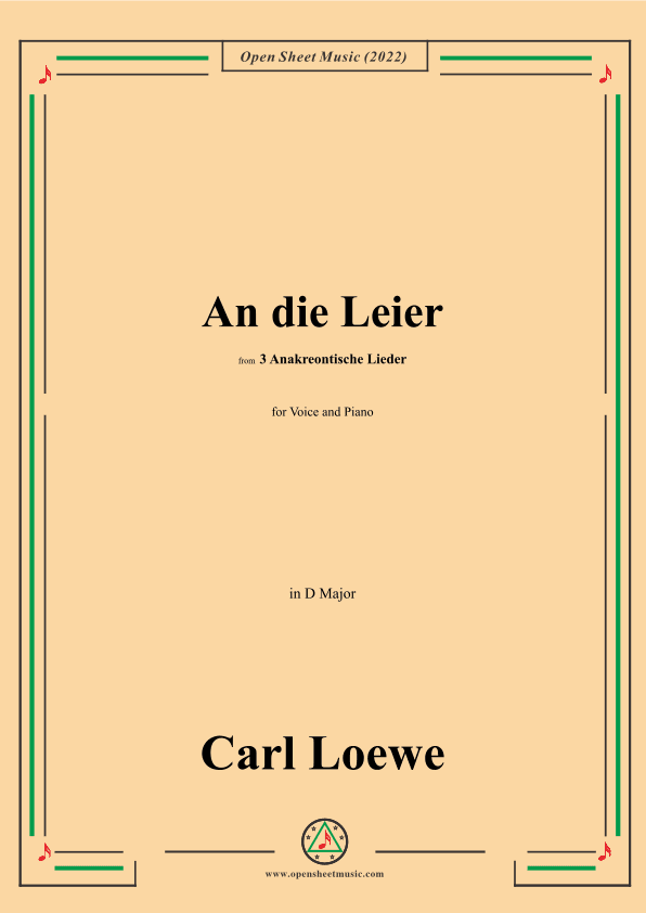 Loewe-An die Leier,in D Major,from 3 Anakreontische Lieder (arr. OSM Press)