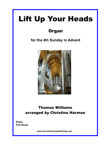 Lift Up Your Heads -  Organ (arr. Christina Harmon)