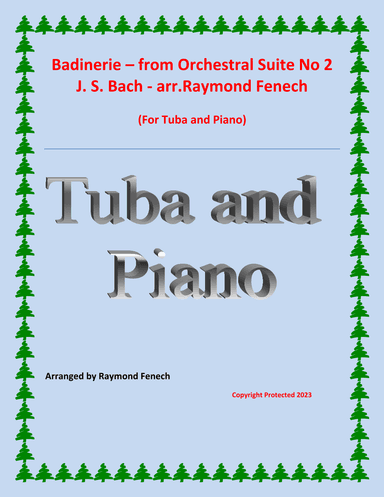 Badinerie - J.S.Bach - for Tuba and Piano (arr. Raymond Fenech)