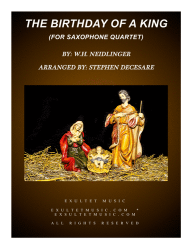 The Birthday Of A King (for Saxophone Quartet and Piano) (arr. Stephen DeCesare)