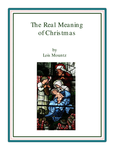 The Real Meaning of Christmas