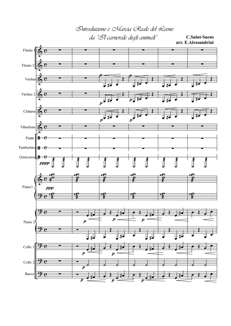 Carnival of the animals: 1- Introduction and Real Lions March (arr. Ester Alessandrini)