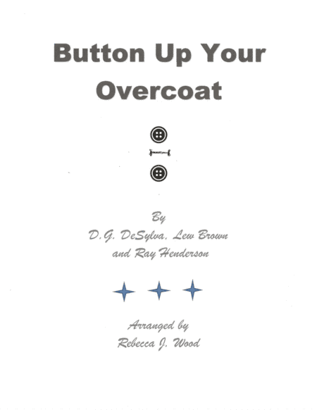Button Up Your Overcoat (arr. Rebecca J. Wood)
