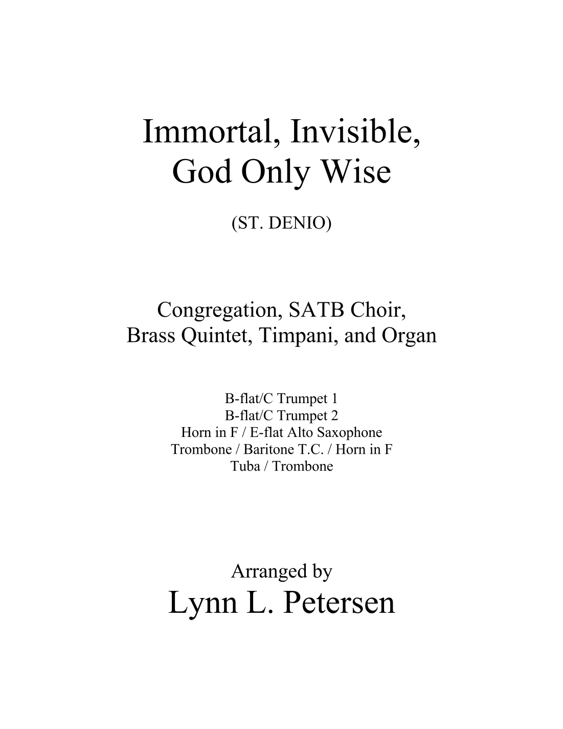 Immortal, Invisible, God Only Wise (with brass quintet) (arr. Lynn L. Petersen)