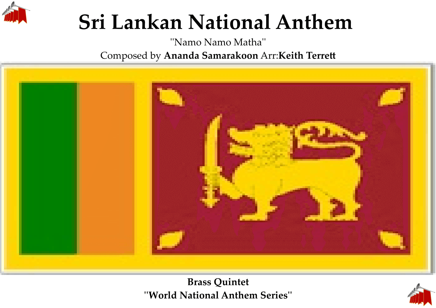 Sri Lankan National Anthem for Brass Quintet (MFAO World National Anthem Series) (arr. Keith Terrett)