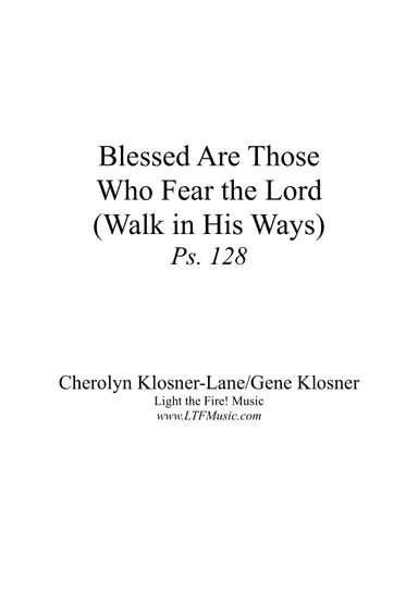 Blessed Are Those Who Fear the Lord (Walk in His Ways) (Ps. 128) [Octavo - Complete Package]