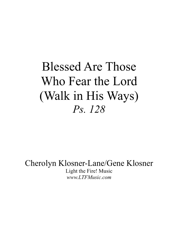 Blessed Are Those Who Fear the Lord (Walk in His Ways) (Ps. 128) [Octavo - Complete Package]