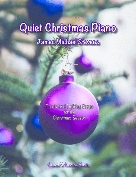 Quiet Christmas Piano (arr. James Michael Stevens)
