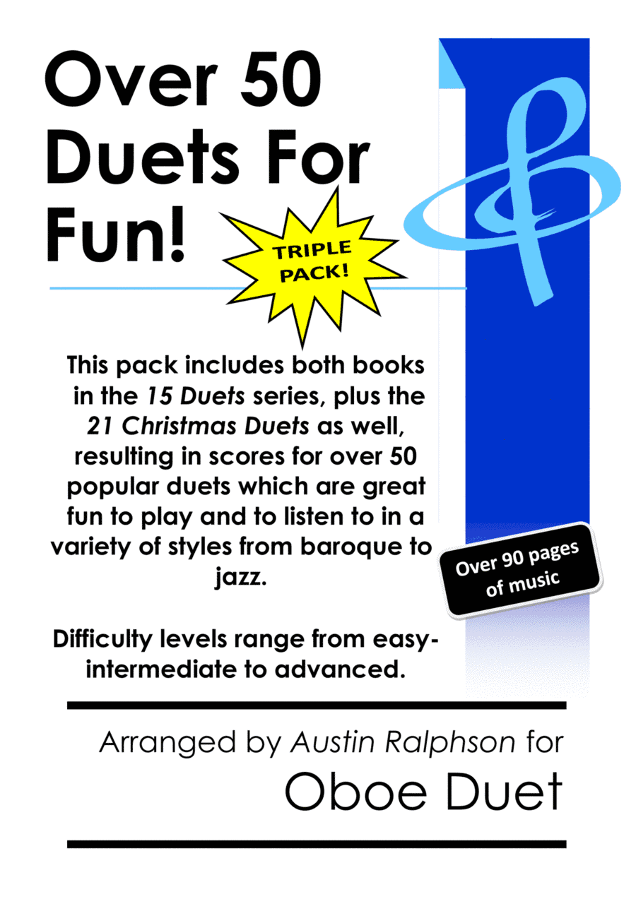 TRIPLE PACK of Oboe Duets - contains over 50 duets including Christmas, classical and jazz (arr. Austin Ralphson)