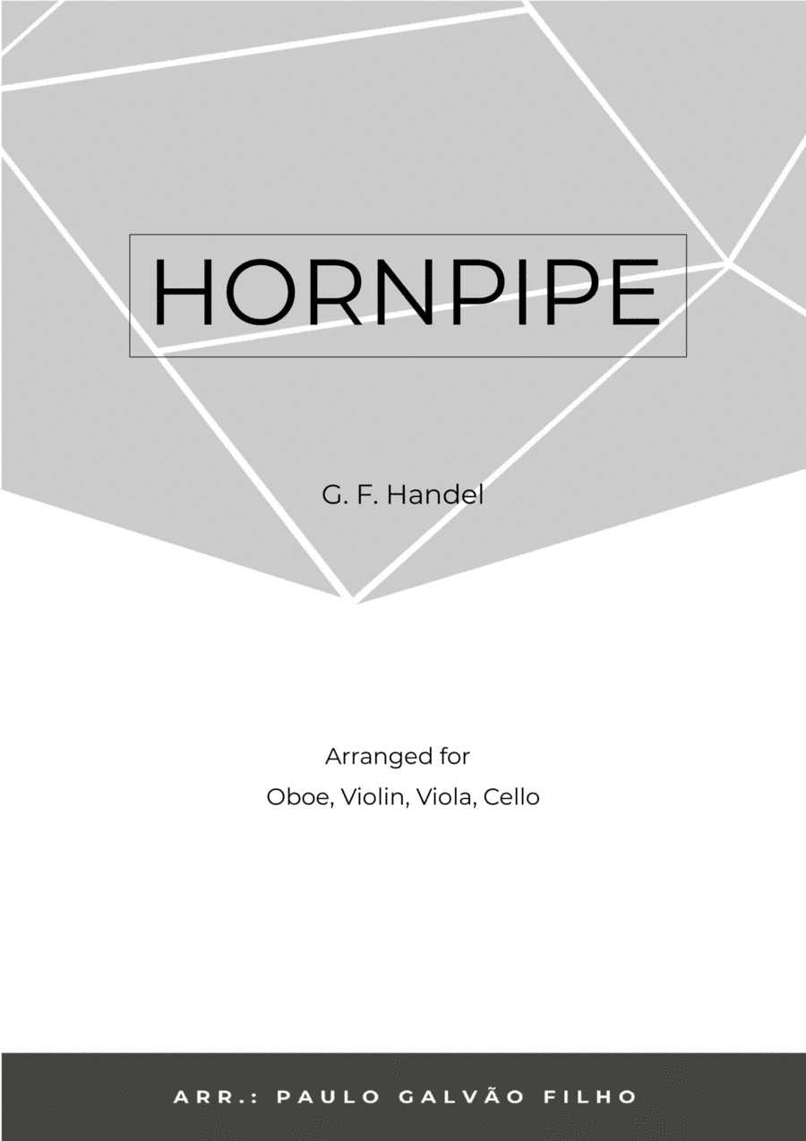 HORNPIPE - HANDEL – OBOE, VIOLIN, VIOLA & CELLO (arr. Paulo Galvão Filho)