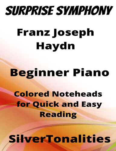 Surprise Symphony Easy Elementary Piano Sheet Music with Colored Notation (arr. SilverTonalities)