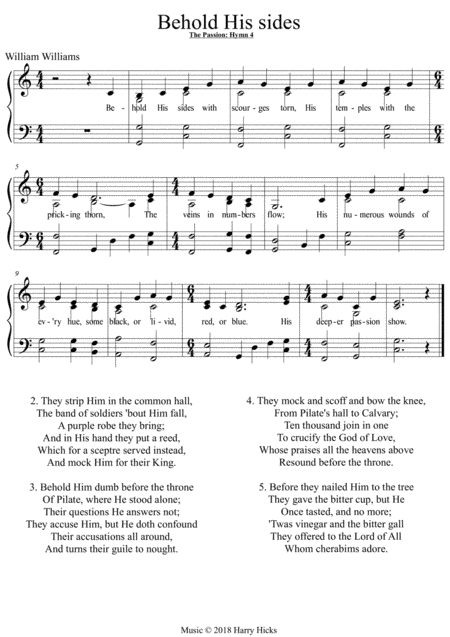 Behold His sides (The Passion). A new tune to William Williams's wonderful hymn.