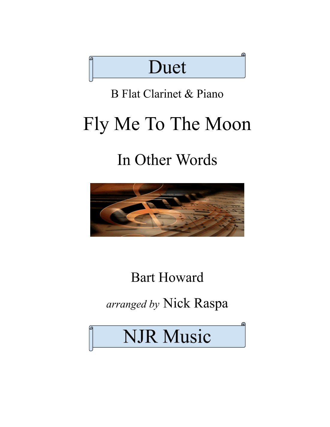 Fly Me To The Moon (in Other Words) (arr. Nick Raspa)