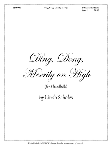 Ding, Dong! Merrily on High (for 8 handbells) (arr. Linda Scholes)