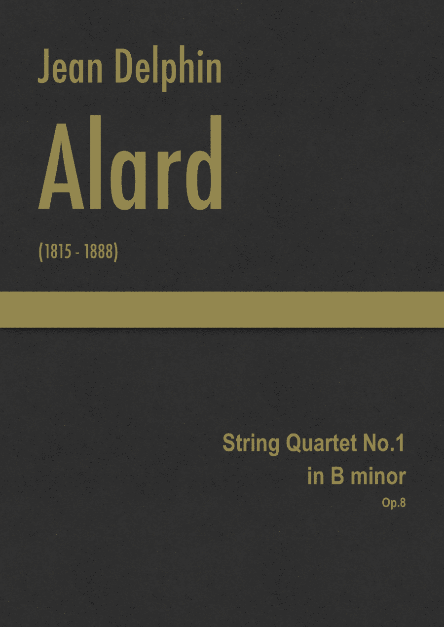 Alard - String Quartet No.1 in B minor (arr. J.G. Cucó Barber)
