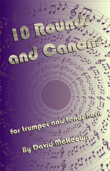 10 Rounds and Canons for Trumpet and Tenor Horn Duet