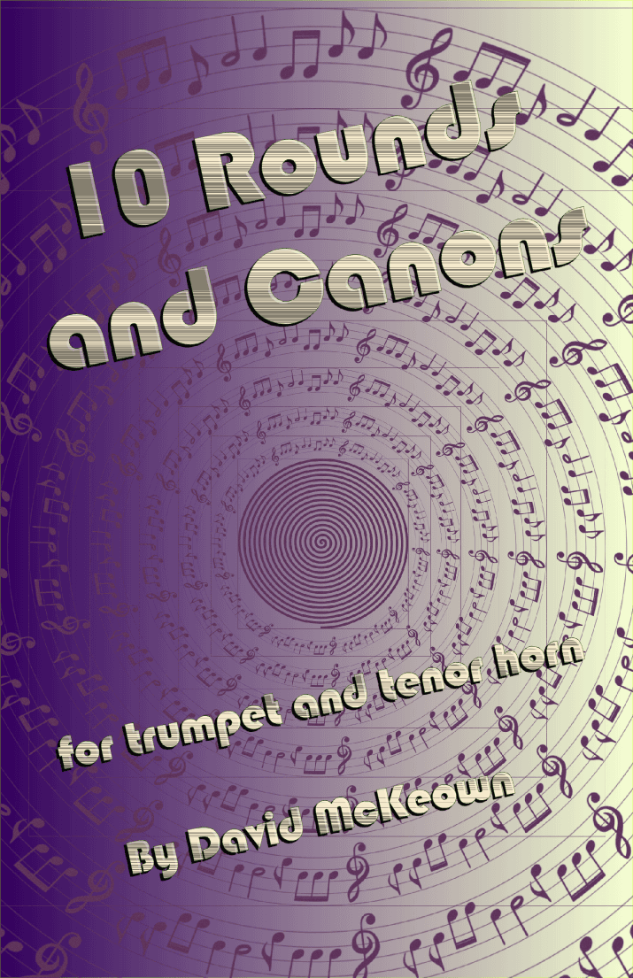 10 Rounds and Canons for Trumpet and Tenor Horn Duet