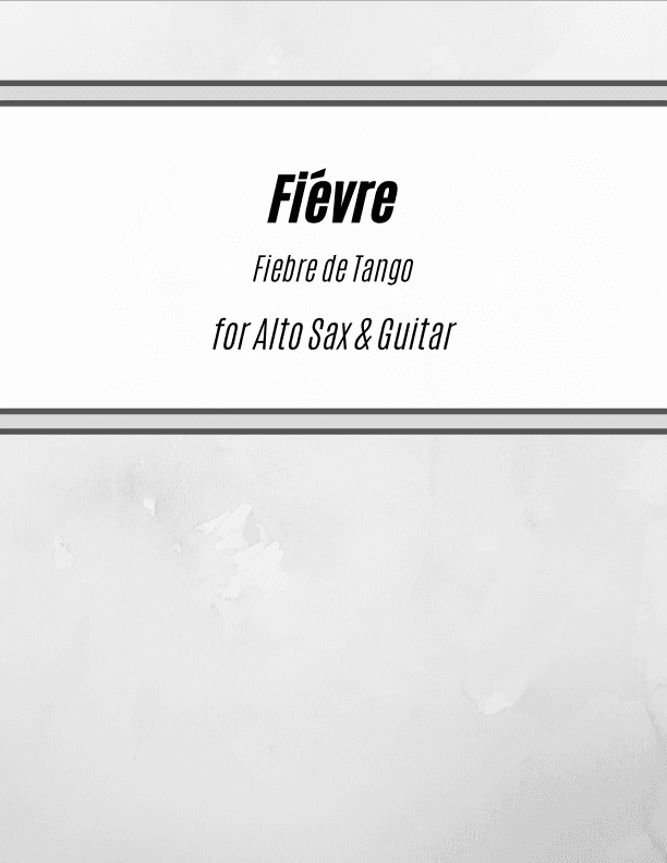 Fievre (fiebre De Tango) (arr. Kenneth Pasciak)