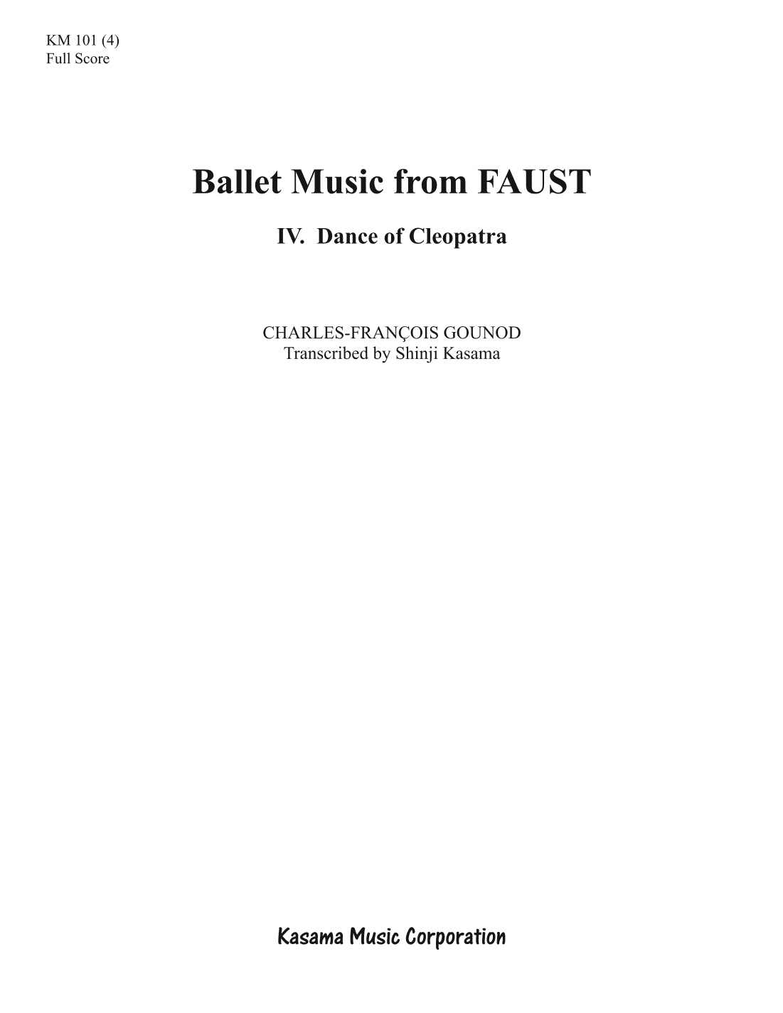 Ballet Music from FAUST: 4. Dance of Cleopatra (8/5 x 11) (arr. Shinji Kasama)