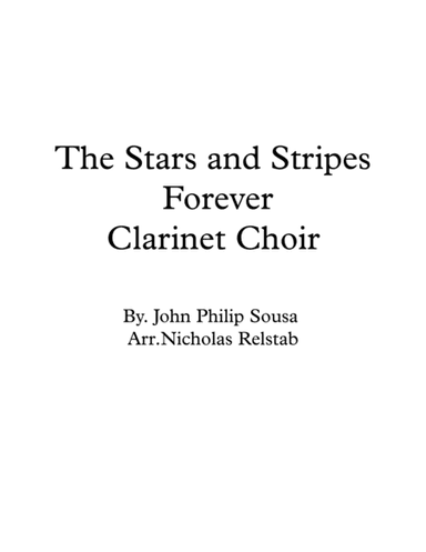 The Stars and Stripes Forever (arr. Nicholas James Relstab)