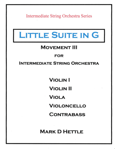 Little Suite in G for Intermediate String Orchestra - Movement III