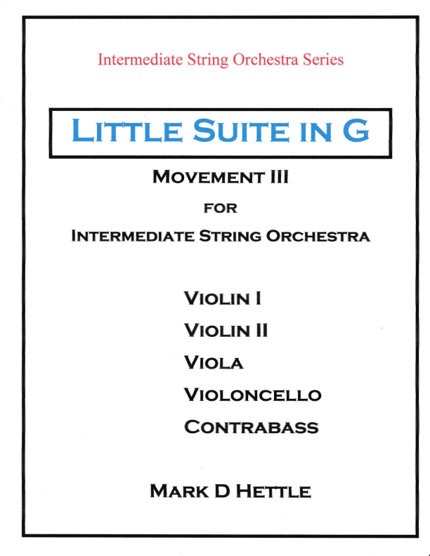 Little Suite in G for Intermediate String Orchestra - Movement III