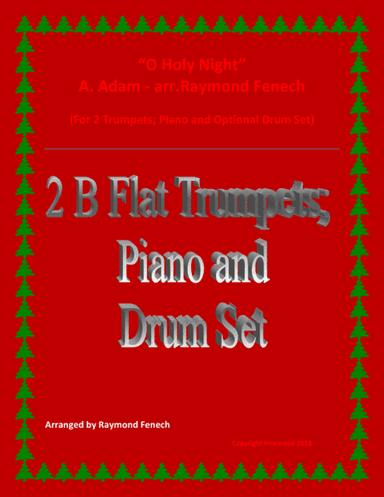 O Holy Night - 2 B Flat Trumpets, Piano and Optional Drum Set - Intermediate Level (arr. Raymond Fenech)