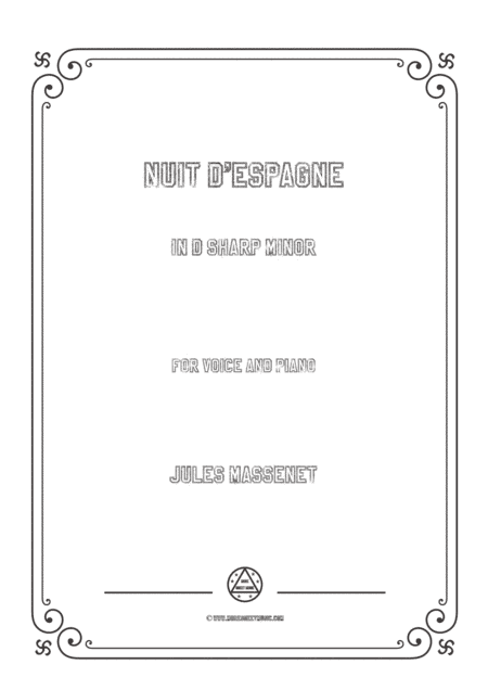 Massenet-Nuit d'Espagne in d sharp minor,for Voice and Piano (arr. MSM)