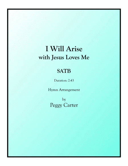 I Will Arise And Go To Jesus SATB (arr. Peggy Carter)